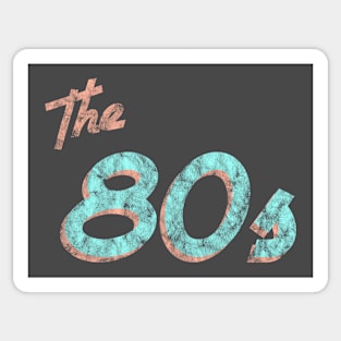 the 80s Sticker